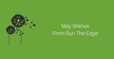10 May Wishes Just For You - Virtual Fitness Challenge Blog | Run The Edge